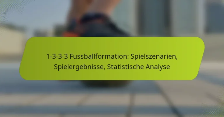 featured-image-1-3-3-3-fussballformation-spielszenarien-spielergebnisse-statistische-analyse